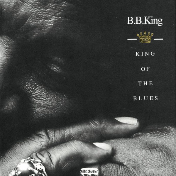 B.B. King: King of the Blues